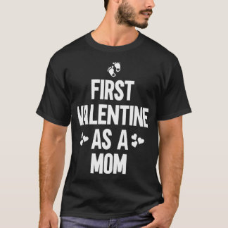 Kvinna första Valentine som första Valentinesen i  T Shirt