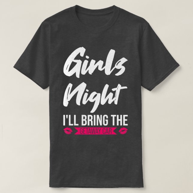 Kvinna Girls kväll.. Jag tar med mig bildelen. T Shirt (Design framsida)