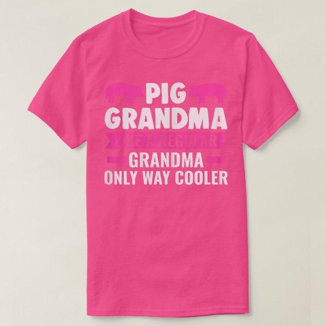 Kvinna Gris farmor som en vanlig mormor Grisar 571 T Shirt (Design framsida)