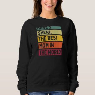 Kvinna här är Sheri den bästa Mamma i världens mån T Shirt