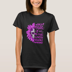 Kvinna hennes kamp är min kamp mot våld i Domestic T Shirt