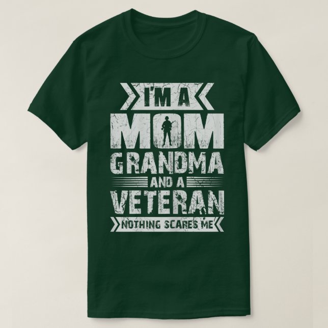 Kvinna Im A Mamma farmor och veteran Ingenting Sca T Shirt (Design framsida)