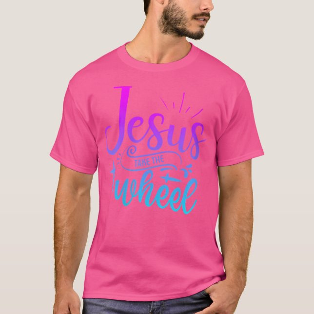 Kvinna Jesus tar Hjul Lastbil Gud Believer Tee (Framsida)