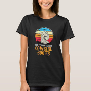 Kvinna lycka, men det kan säkert köpa cowgirl-skor t shirt