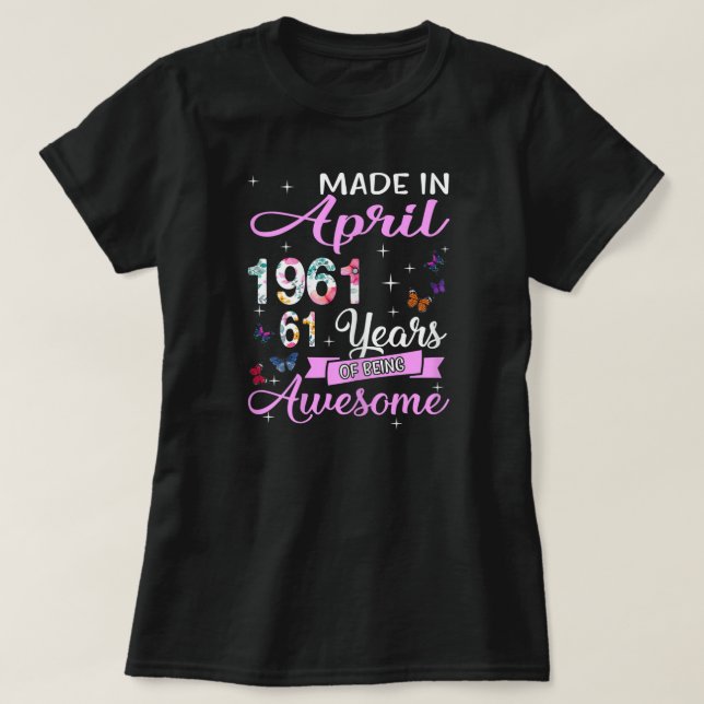 Kvinna Lycklig 61:a födelsedag i april 1961 61 T Shirt (Design framsida)