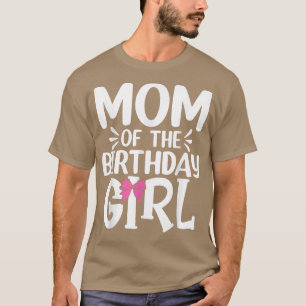 Kvinna Mamma i Birthday Girl Funny Mamma Mammor T Shirt
