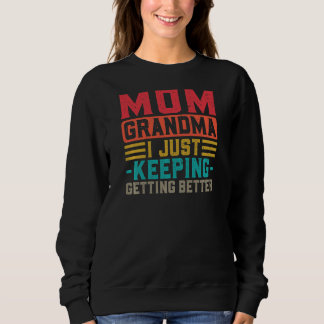 Kvinna Mamma mormor jag håller på att få bättre G T Shirt