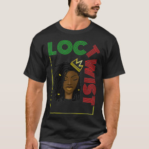 Kvinna med Loc, Natural Afro Hair Kärlek, Loc Twis T Shirt