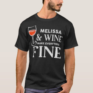Kvinna MELISSA och Vin gör allt i Bra Namn T Shirt