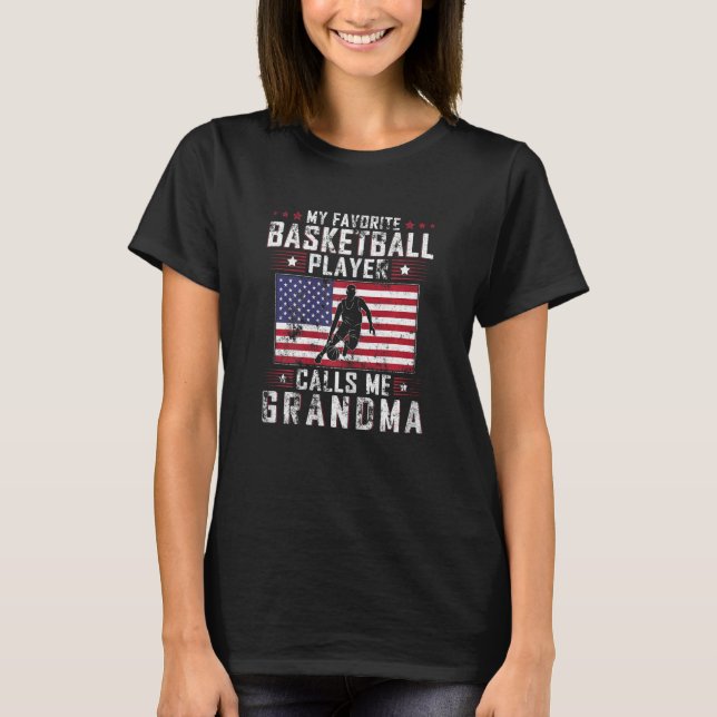 Kvinna min favoritbasketspelare kallar mig Gran T Shirt (Framsida)
