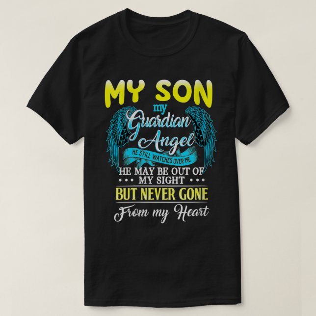 Kvinna min son min guardian Angel han kan vara ute T Shirt (Design framsida)