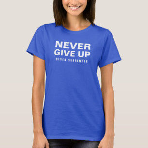 Kvinna Modern aldrig Ge uppåt Överger aldrig T Shirt