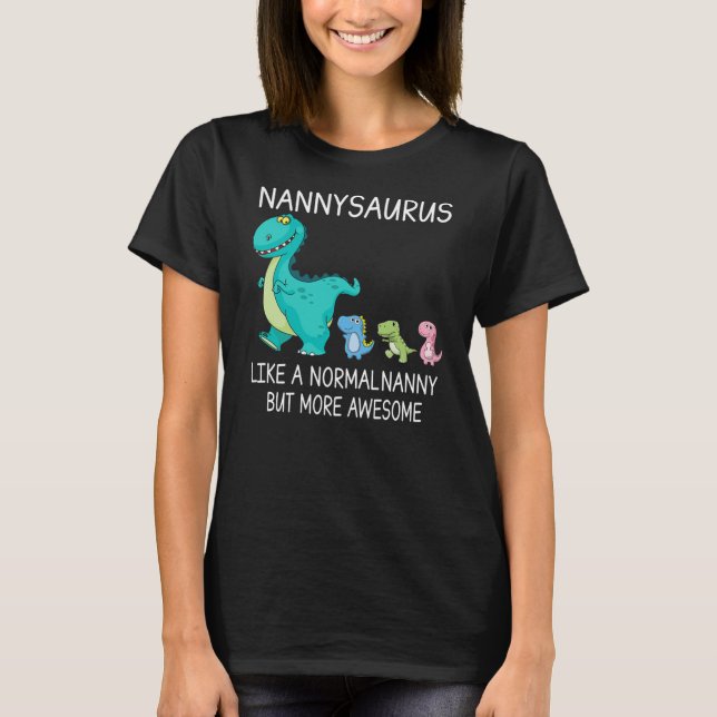 Kvinna Nannysaurus som en normal barnsköterska men T Shirt (Framsida)