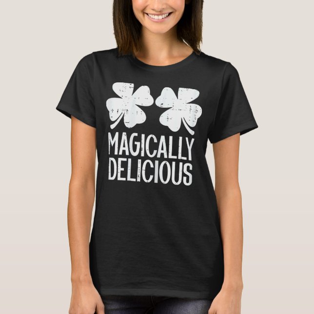 Kvinna Naughty Shamrocks Magally Delicious St Pa T Shirt (Framsida)