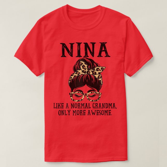Kvinna Nina som en vanlig mormor... T Shirt (Design framsida)