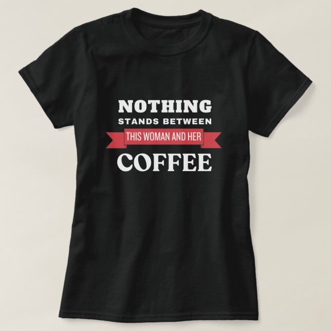 kvinna och kaffe t shirt (Design framsida)