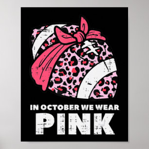 Kvinna oktober Vi Bära Rosa Football Breast Cancer Poster