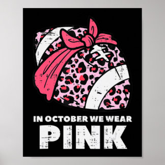Kvinna oktober Vi Bära Rosa Football Breast Cancer Poster