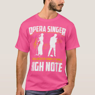 Kvinna opera Singer för opera Vocalist Tenor Singe T Shirt
