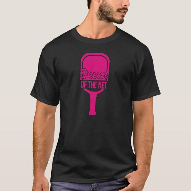 Kvinna Pickleball Player drottning av nätet T Shirt (Framsida)