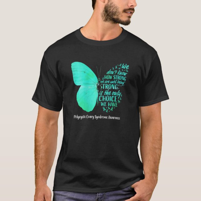 Kvinna Polycystiskt ovariesyndrom Pcos Awareness B T Shirt (Framsida)