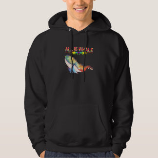 Kvinna Pun Whale som säger allt är Whale Coola Oce Hoodie