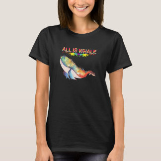 Kvinna Pun Whale som säger allt är Whale Coola Oce T Shirt