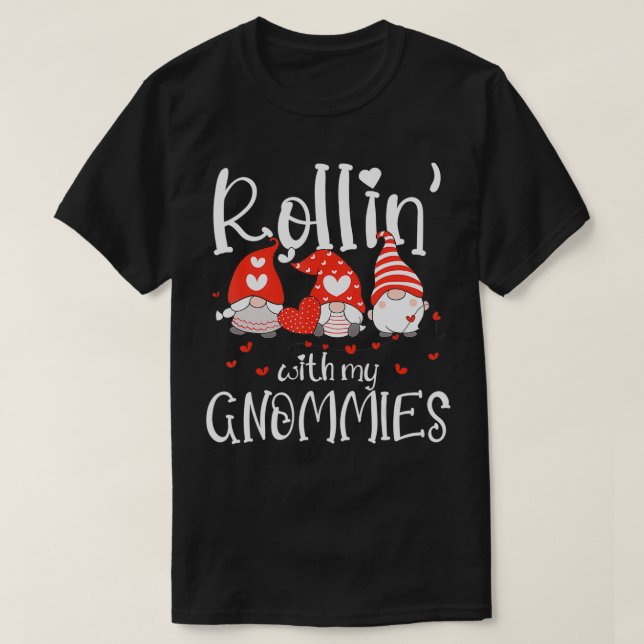 Kvinna Rollin med mina Gnomies Cute Valentines day T Shirt (Design framsida)