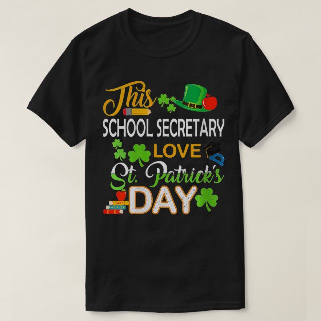 Kvinna skolsekreteraren Kärlek St patrick's day T Shirt (Design framsida)
