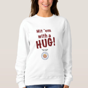 Kvinna "slå `-em med en KRAM!", sweatshirt. Tee