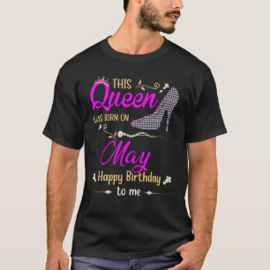 Kvinna som drottningen föddes i maj Grattis på föd T Shirt
