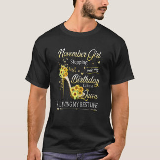 Kvinna som drottningen föddes i november och bodde t shirt