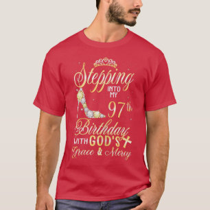 Kvinna som går in i min 97:e födelsedag med Guds G T Shirt