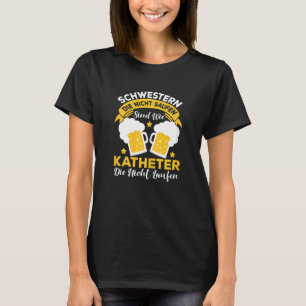Kvinna som inte dricker som katetrar t shirt