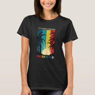 Kvinna Sommaren klockan är 5 var jag är Retire T Shirt