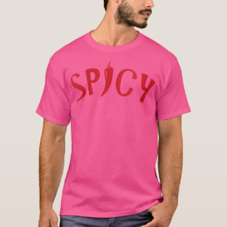 Kvinna Spicy Girl Hett som Pepper Bra Tittar Gear T Shirt
