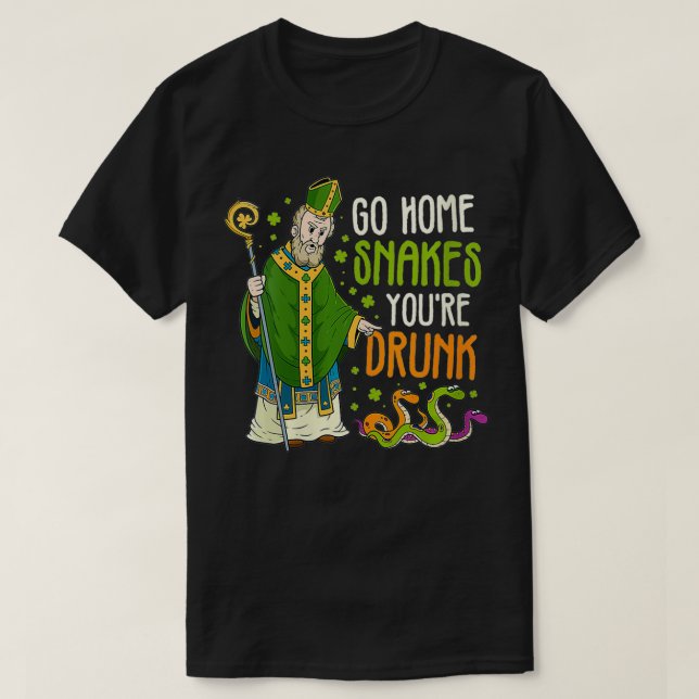 Kvinna St Patrick Snakes Go Home Du är Drunk Funn T Shirt (Design framsida)