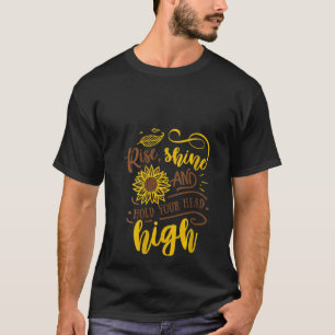 Kvinna Stiga upp sken och håll huvudet högt. T Shirt