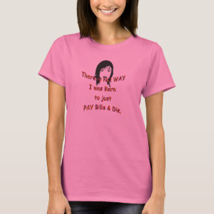 Kvinna tshirt med attityd t-shirt