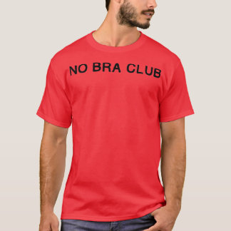 Kvinna utan bra Klubb T Shirt