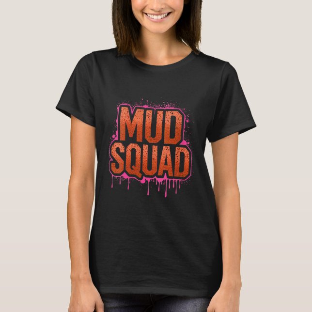 Kvinna Womans Muddy Lera Springa Squad Mudding Run T Shirt (Framsida)