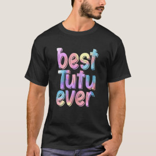 Kvinna Womens Best Tutu Aldrig Mors dag T Shirt