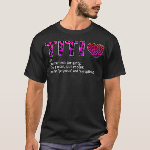 Kvinnan Titi Definition Tee Auntie från nephews L