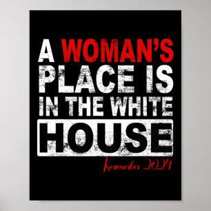 Kvinnans plats är i Vita huset Kvinnors Kamala Poster