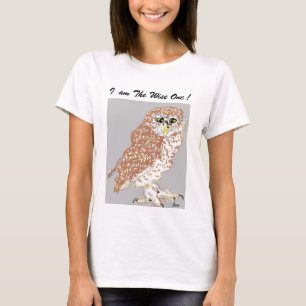 Kvinnans T-Shirt jag är den kloka. Sprid Uggla