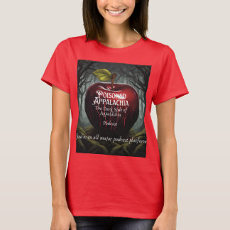 Kvinna's Poisoned Appalachia Tshirt T Shirt