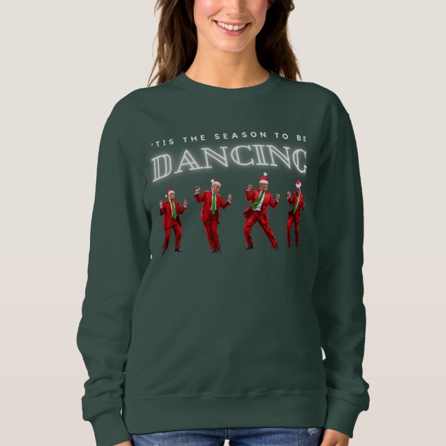 Kvinna's Trump Dancing Sweatshirt T Shirt (Framsida)