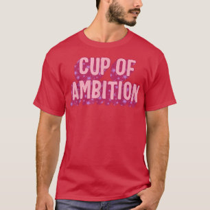Kvinnlig ambitioner Kvinnor som ger ökat medinflyt T Shirt