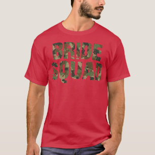 Kvinnlig Brudgäng Kamouflage Systerbrudfest Brud B T Shirt