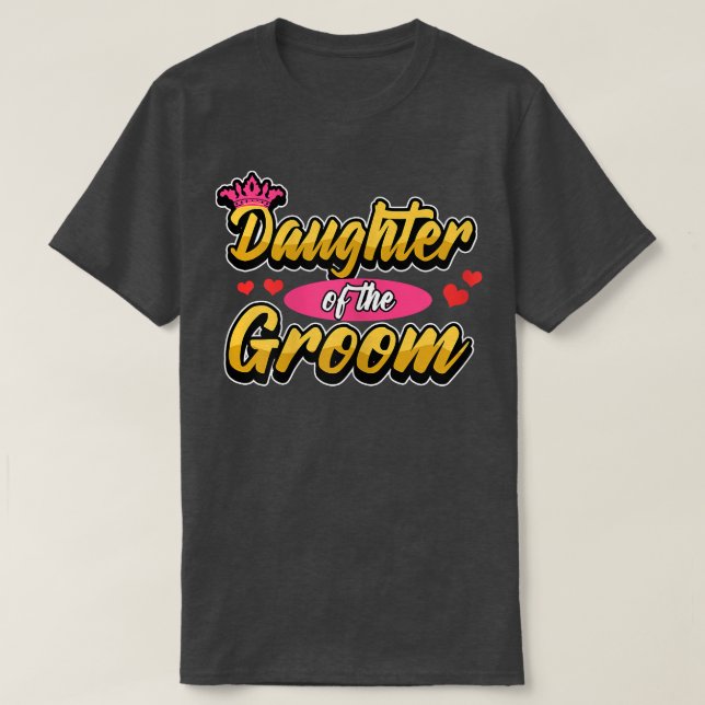Kvinnlig Dotter till brudgummen  T Shirt (Design framsida)